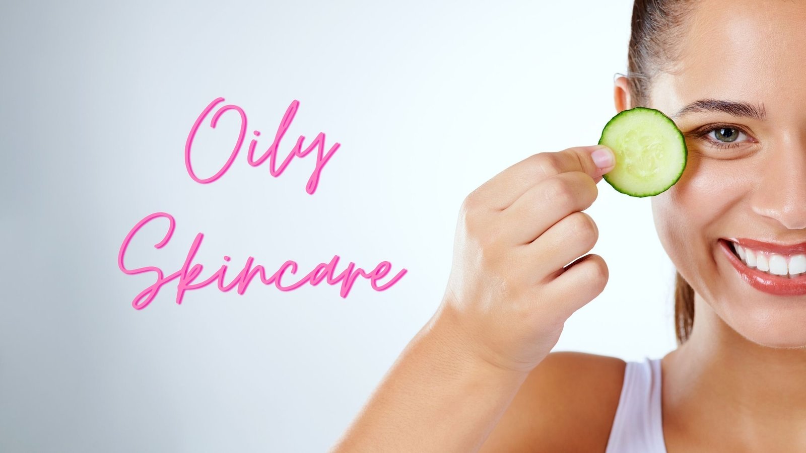 oily skincare