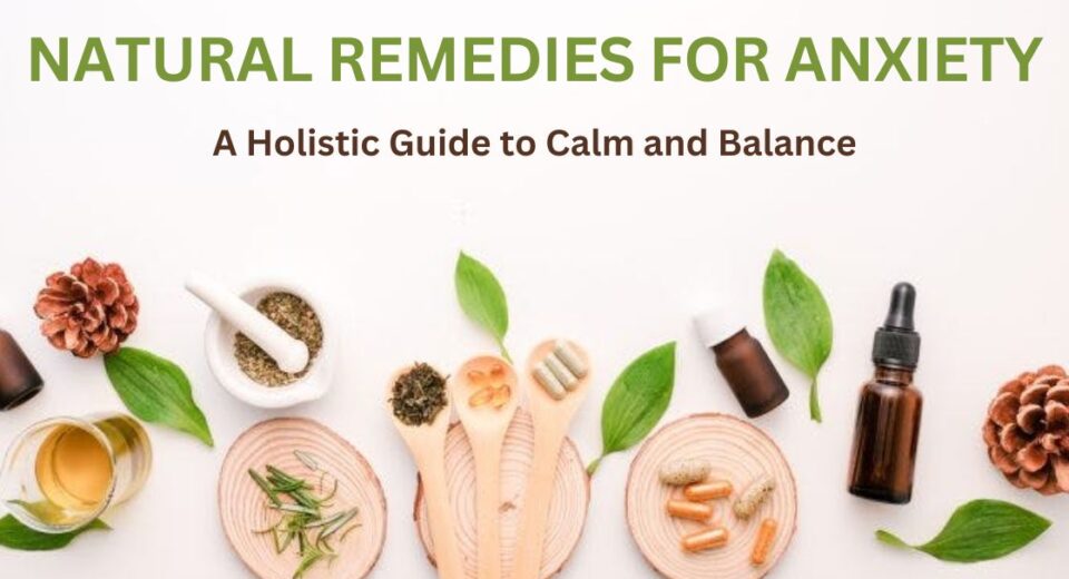 Natural Remedies for Anxiety