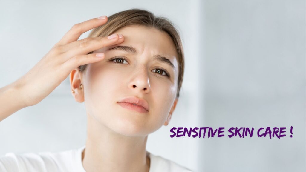 sensitive skin care