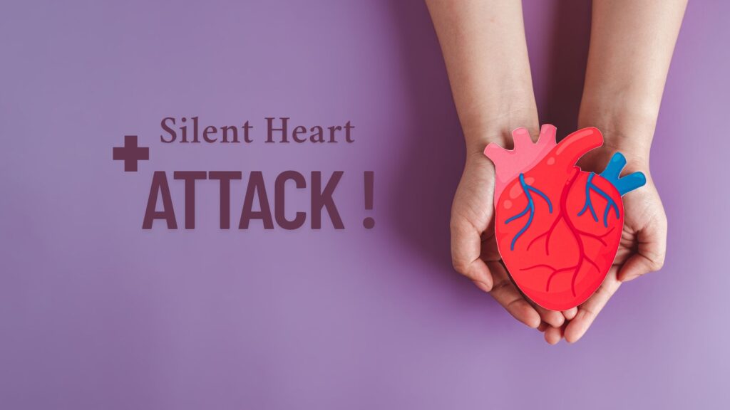 silent Heart attack