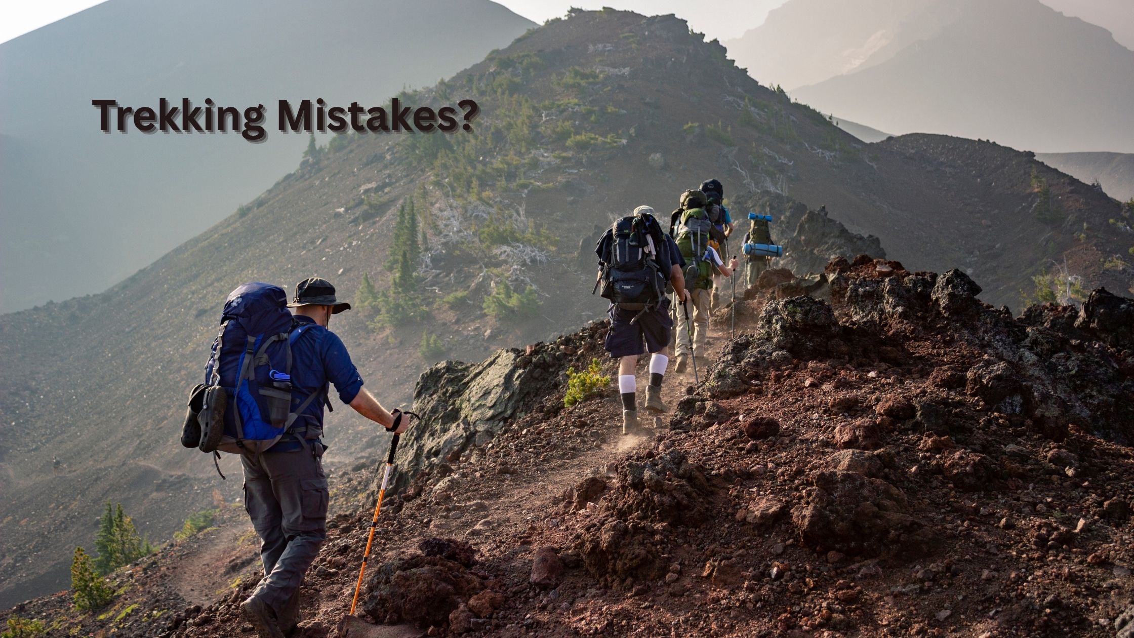 Trekking Mistakes
