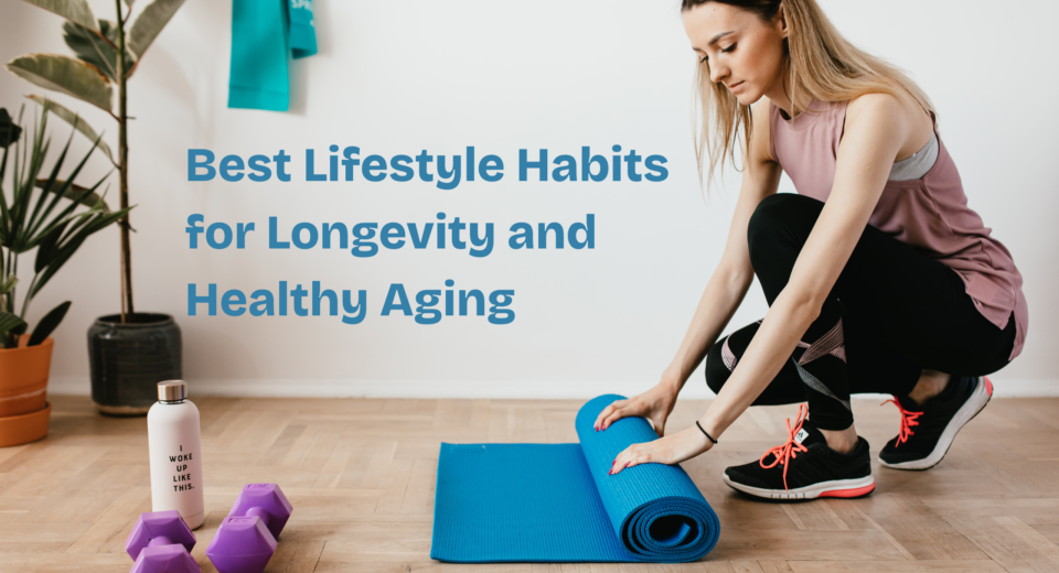 Best Lifestyle Habits for